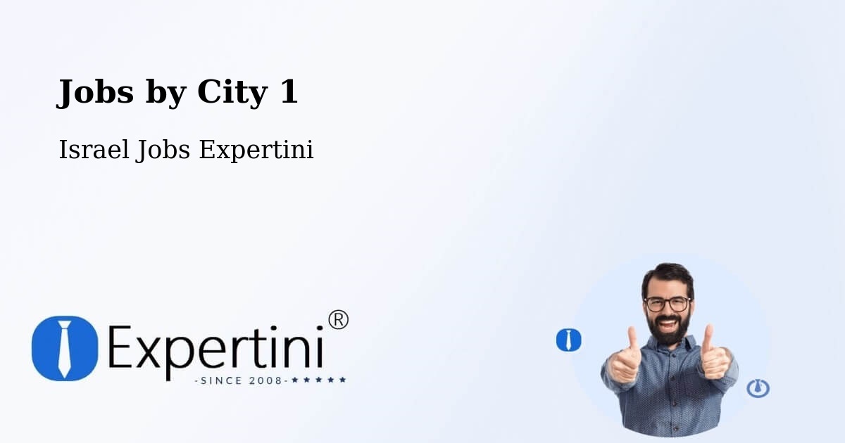City Jobs in Israel - Expertini