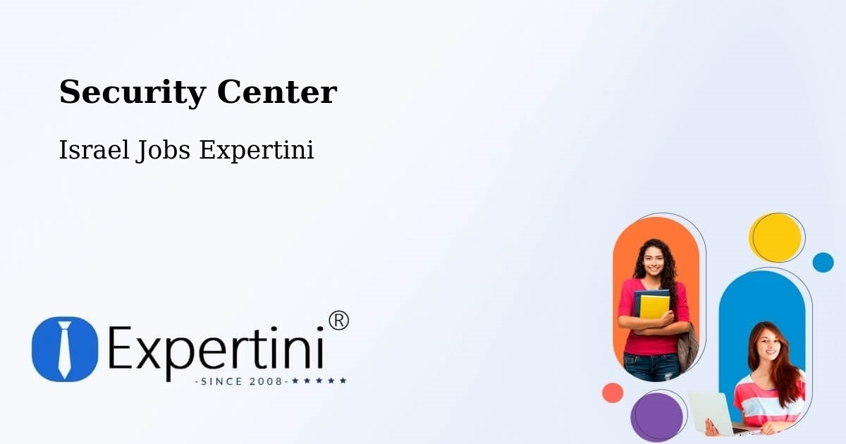 Security & Compliance – Rosh Pinna - Israel Jobs Expertini